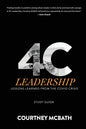 4C Leadership - Study Guide: Lessons Learned from the COVID Crisis - Paperback