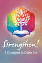 Strengthen!: A Devotional - Paperback