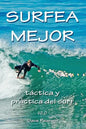 Surfea Mejor - táctica y práctica del surf - Paperback