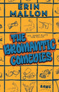 The Bromantic Comedies: six short plays for fellas - Paperback