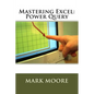 Mastering Excel: Power Query - Paperback
