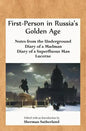 First-Person in Russia's Golden Age: Notes from the Underground, Diary of a Madman, Diary of a Superfluous Man, and Lucerne - Paperback