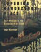 Superior Rendezvous-Place: Fort William in the Canadian Fur Trade - Paperback