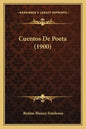 Cuentos de Poeta (1900) - Paperback