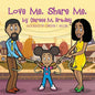 Love Me. Share Me. - Paperback