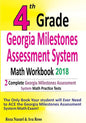 4th Grade Georgia Milestones Assessment System Math Workbook 2018: The Most Comprehensive Review for the Math Section of the GMAS TEST - Paperback