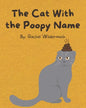 The Cat With the Poopy Name - Paperback