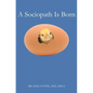 A Sociopath Is Born - Paperback