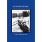 Rowing Home - Paperback