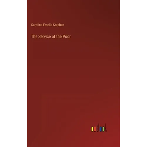 The Service of the Poor - Hardcover