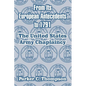 From Its European Antecedents to 1791: The United States Army Chaplaincy - Paperback