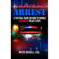 Cardiac Arrest: A Tactical Guide on How to Handle Unlawful Police Stops - Paperback