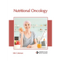 Nutritional Oncology - Hardcover