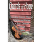 Chords of Hope: Overcoming Common Musician Problems and Resting In God's Character Through Hymns - Paperback