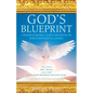 God's Blueprint: Understanding God's Divine Plan For Purposeful Living - Paperback
