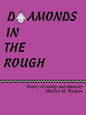 Diamonds in the Rough: Poetry of reaility and ethnicity - Paperback