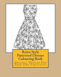 Retro Style Patterned Dresses Colouring Book: Original Designs For Your Own Creativity - Paperback