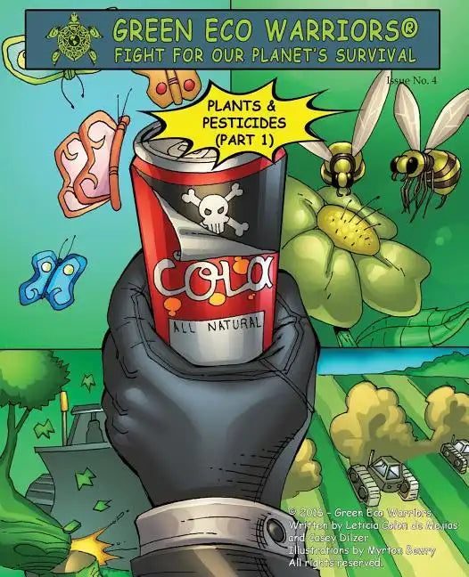Green Eco Warriors - Plants & Pesticides (Part 1) - Paperback