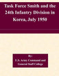 Task Force Smith and the 24th Infantry Division in Korea, July 1950 - Paperback