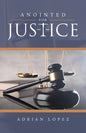 Anointed for Justice - Paperback
