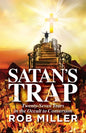 Satan's Trap, Twenty-Seven Years in the Occult to Conversion - Paperback