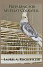 Preparing for My First Cockatiel - Paperback