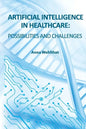 Artificial Intelligence in Healthcare: possibilities and challenges - Paperback