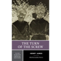 The Turn of the Screw: A Norton Critical Edition - Paperback