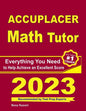 Accuplacer Math Tutor: Everything You Need to Help Achieve an Excellent Score - Paperback
