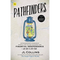 Pathfinders: Extraordinary Stories of People Like You on the Quest for Financial Independence--And How to Join Them - Hardcover