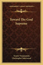 Toward the Goal Supreme - Paperback