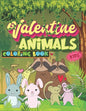 Valentine Animals Coloring Book: Funny & Cute Valentine's day animal and pet couples/ partners Gift Idea with Hearts coloring images for kids, toddler - Paperback