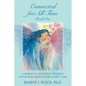 Connected for All Time (Book 1): A Spiritual Solution to Grief After Miscarriage or Infant Loss - Paperback