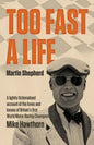 Too Fast A Life - Paperback