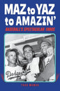 Maz to Yaz to Amazin': Baseball's Spectacular 1960's - Paperback