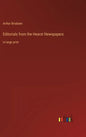 Editorials from the Hearst Newspapers: in large print - Hardcover