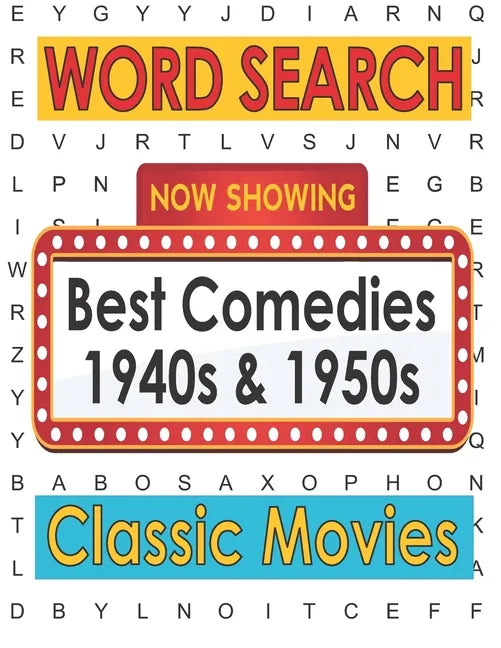 Movies Word Search Best Comedies 1940s and 1950s: Hollywood Movies Puzzle Book for Adults and Teen Puzzlers, Activity Gifts for Classic Movie Lovers - Paperback