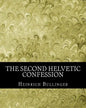 The Second Helvetic Confession - Paperback
