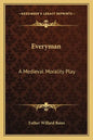 Everyman: A Medieval Morality Play - Paperback
