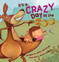 It's a Crazy Day at the Zoo - Hardcover