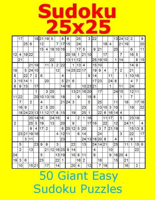 Sudoku 25x25 50 Giant Easy Sudoku Puzzles - Paperback