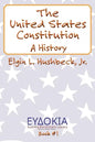 The United States Constitution: A History - Paperback