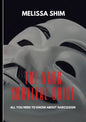 The Narc Survival Guide: Everything You Need To Know About Narcissism - Paperback
