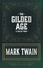 The Gilded Age - A Tale of Today - Paperback