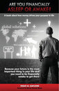 Are you financially Asleep or Awake?: A book about how money drives your purpose in life - Paperback