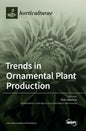 Trends in Ornamental Plant Production - Hardcover