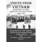 Voices from Vietnam: Interviews, Letters, Vignettes, and Reflections, 1964-1982 - Paperback
