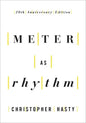 Meter as Rhythm: 20th Anniversary Edition - Paperback