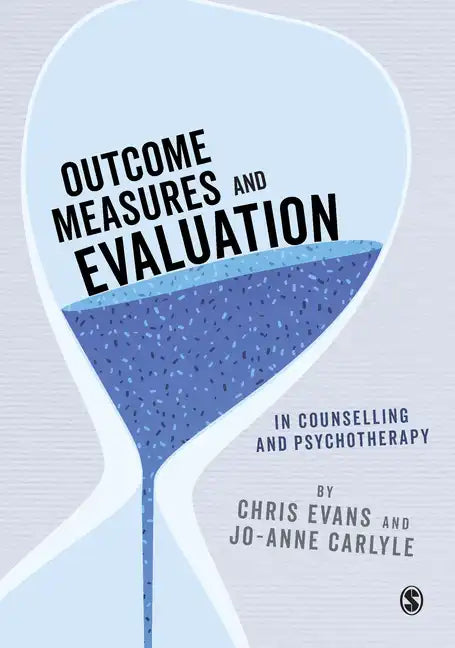 Outcome Measures and Evaluation in Counselling and Psychotherapy - Paperback