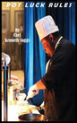 Pot Luck Rules - Hardcover
